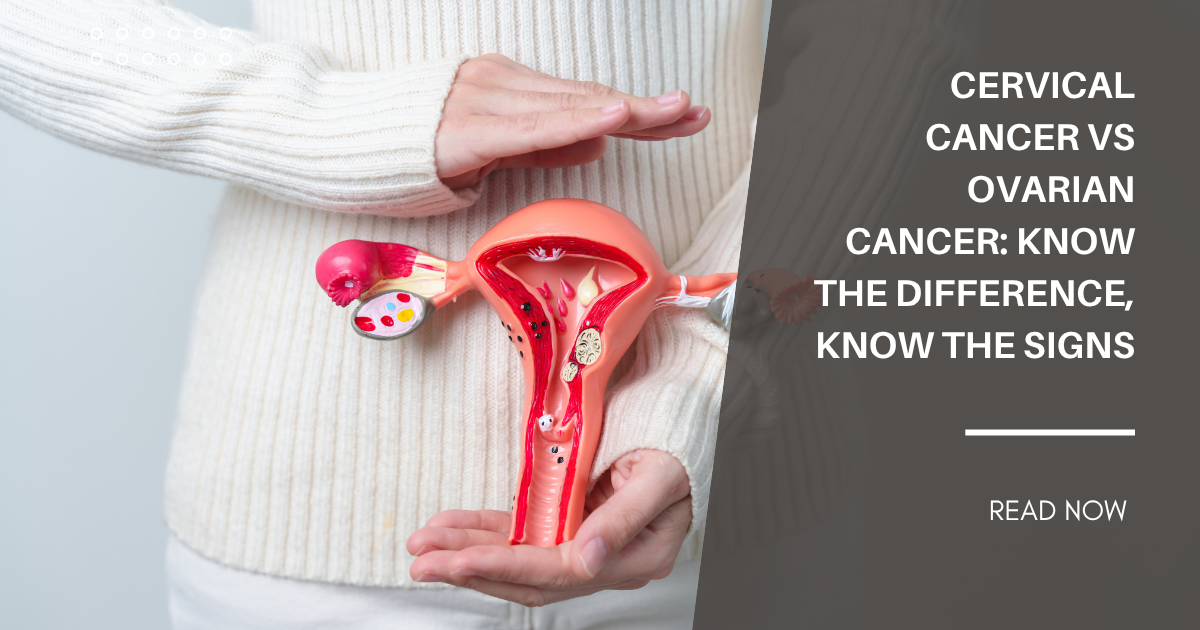 Cervical Cancer vs Ovarian Cancer